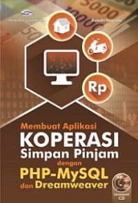 [CD] MEMBUAT APLIKASI KOPERASI SIMPAN PINJAM DENGAN PHP-MYSQL DAN DREAMWEAVER