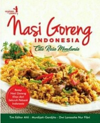 NASI GORENG INDONESIA: CITA RASA MENDUNIA