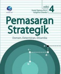 PEMASARAN STRATEGIK: DOMAIN, DETERMINAN, DINAMIKA