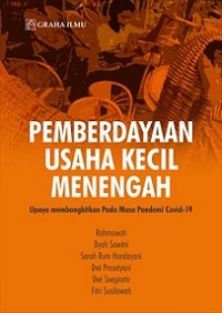 PEMBERDAYAAN USAHA KECIL MENENGAH: UPAYA MEMBANGKITKAN PADA MASA PANDEMI COVID-19