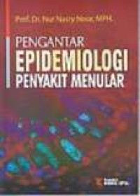 PENGANTAR EPIDEMIOLOGI PENYAKIT MENULAR