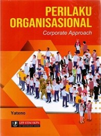 PERILAKU ORGANISASIONAL: CORPORATE APPROACH