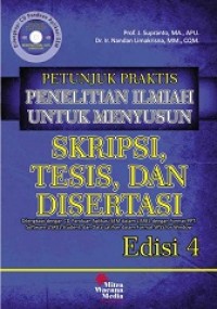 [CD] PETUNJUK PRAKTIS PENELITIAN ILMIAH UNTUK MENYUSUN SKRIPSI, TESIS, DAN DISERTASI