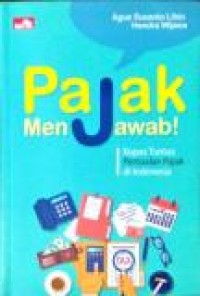 Pajak Menjawab! (Kupas Tuntas Persoalan Pajak di Indonesia)