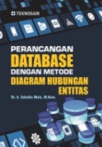 PERANCANGAN DATABASE DENGAN METODE DIAGRAM HUBUNGAN ENTITAS