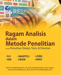 RAGAM ANALISIS DALAM METODE PENELITIAN (UNTUK PENULISAN SKRIPSI, TESIS, DAN DISERTASI)