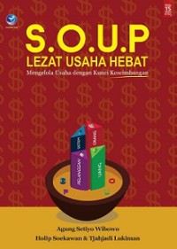 SOUP LEZAT, USAHA HEBAT: MENGELOLA USAHA DENGAN KUNCI KESEIMBANGAN