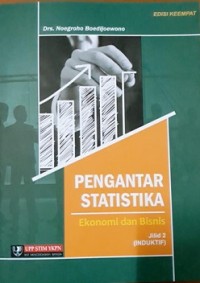 PENGANTAR STATISTIKA EKONOMI DAN BISNIS JILID 2 (INDUKTIF)