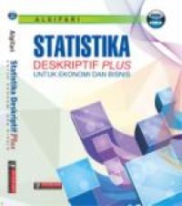 Statistika Deskriptif Plus Untuk Ekonomi dan Bisnis