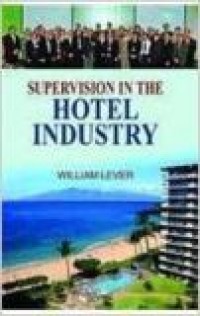 SUPERVISION IN THE HOTEL INDUSTRY