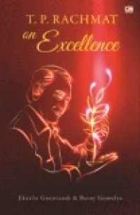 T.P. Rachmat On Excellence