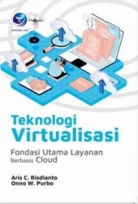 TEKNOLOGI VIRTUALISASI (FONDASI UTAMA LAYANAN BERBASIS CLOUD)