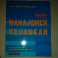 SERI PENUNTUN BELAJAR: DASAR-DASAR MANAJEMEN KEUANGAN