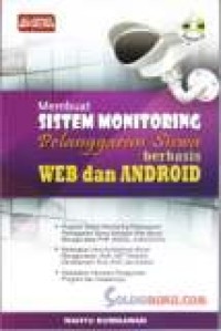 Membuat Sistem Monitoring Pelanggaran Siswa Berbasis Web Dan Android